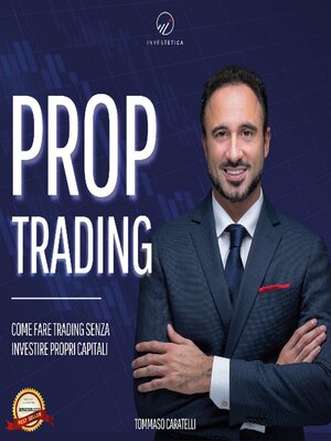 cover image of Prop Trading--Come fare trading senza investire propri capitali